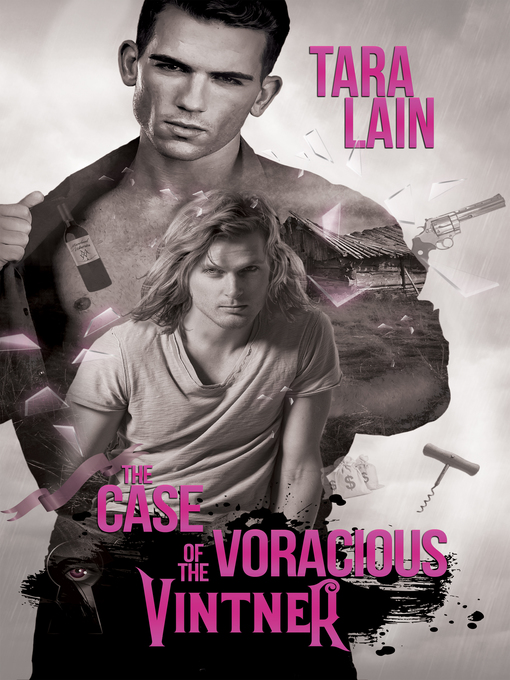 Title details for The Case of the Voracious Vintner by Tara Lain - Available